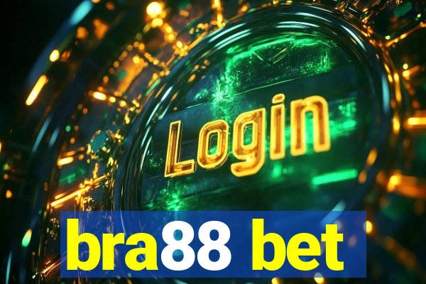 bra88 bet